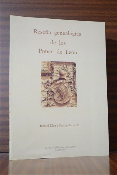 RESEA GENEALGICA DE LOS PONCE DE LEN